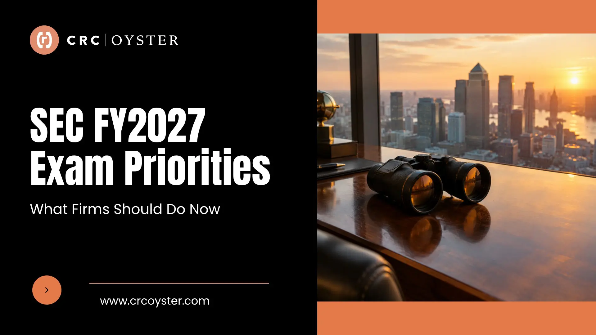 SEC FY2027 Exam Priorities: What Firms Should Do Now